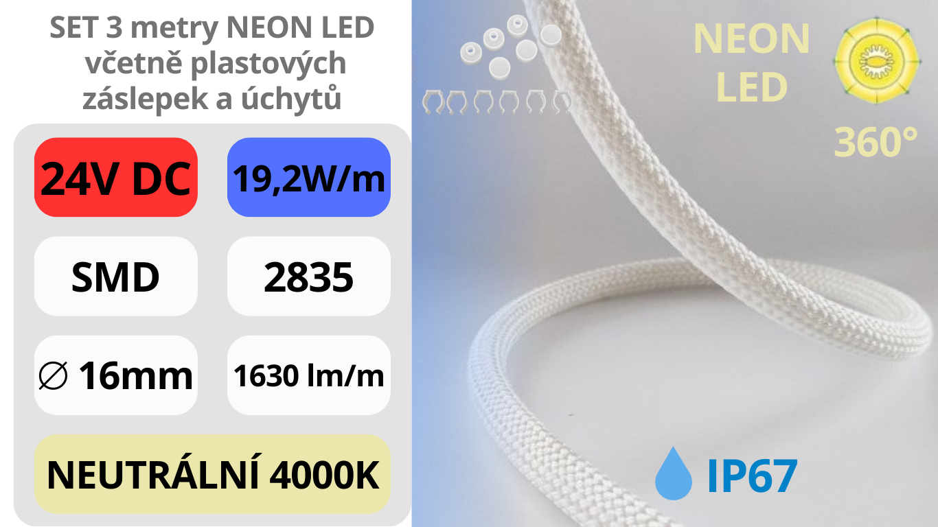 LED NEON KULATÝ Ø16mm / 24V / 19,2W / IP67 / 4000K / SET 3m / V PROVAZOVÉM VÝPLETU